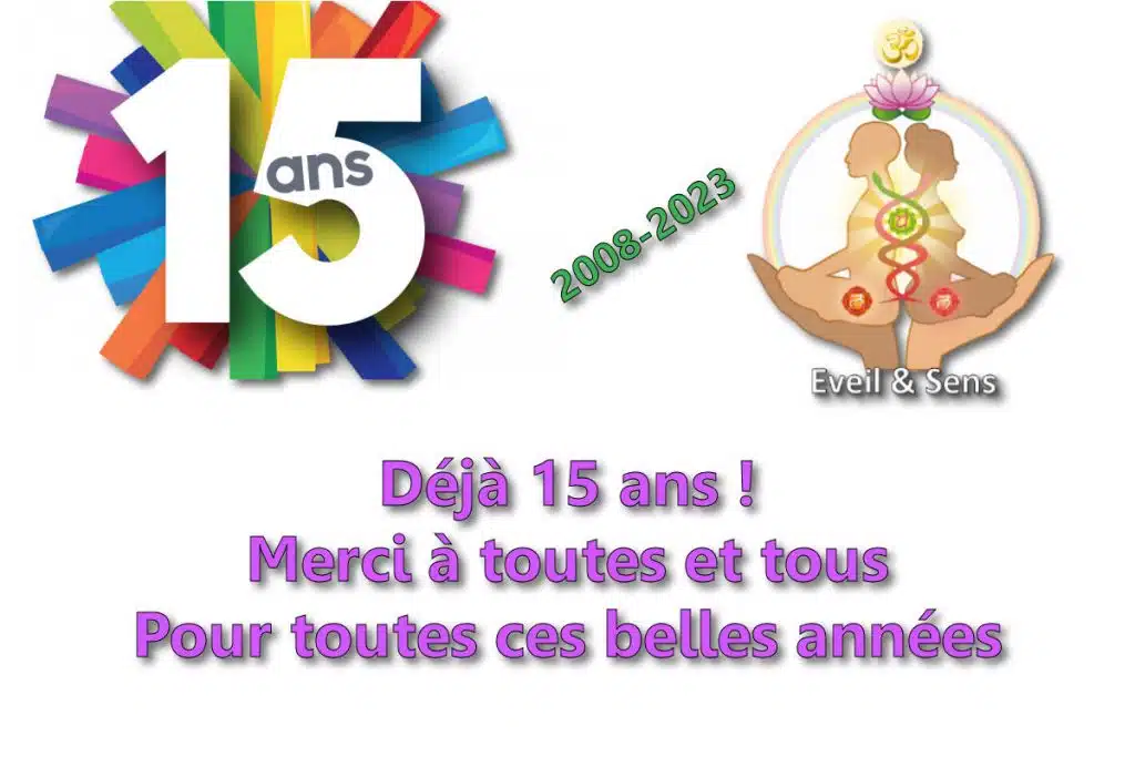 15ème anniversaire Eveil et Sens